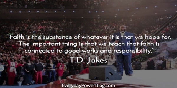 Inspirational Quotes By Td Jakes